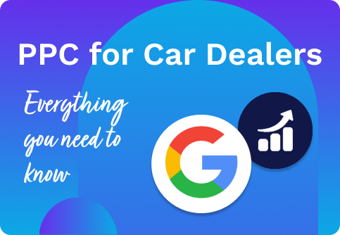 A Beginner's Guide to PPC for Car Dealers