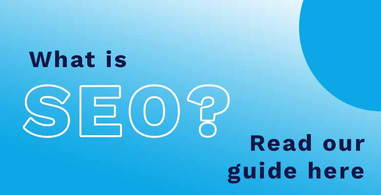 Button reading 'What is SEO? Read Our Guide Here'