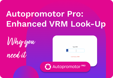 Autopromotor Pro: More detailed ads in an instant thanks to our Enhanced VRM Lookup