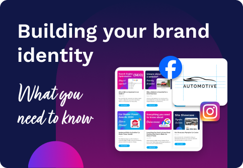 Building a Strong Brand Identity for Your Dealership